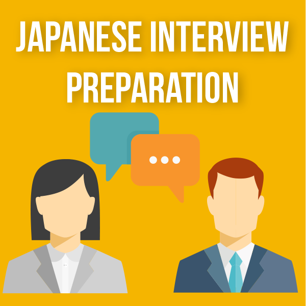 Japanese Interview Preparation